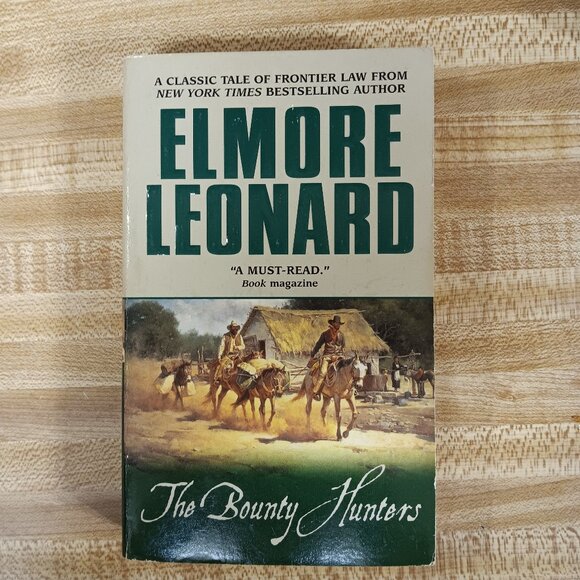 The Bounty Hunters A Classic Tale of Frontier Law Elmore Leonard  Paperback Book - Picture 1 of 8